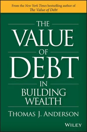 The Value of Debt in Building Wealth: Creating Your Glide Path - download pdf