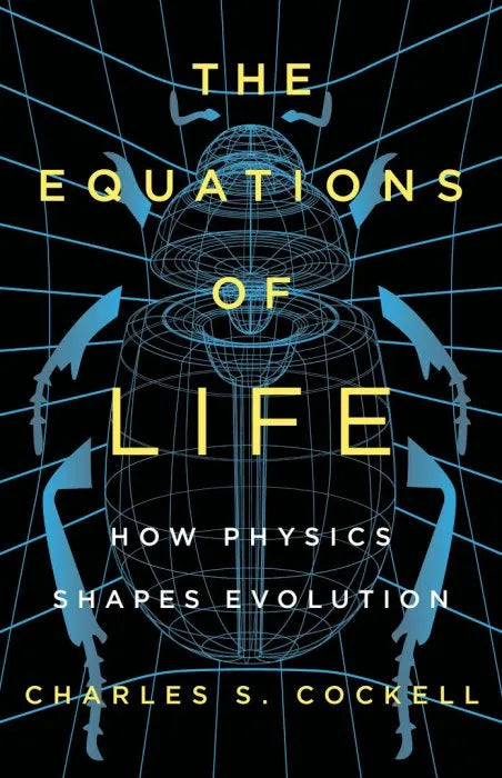 The Equations of Life: How Physics Shapes Evolution - download pdf