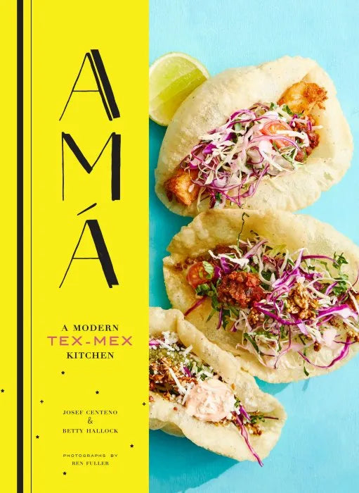 Ama: A Modern Tex-Mex Kitchen - download pdf