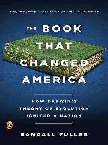 The Book That Changed America: How Darwin's Theory of Evolution - download pdf