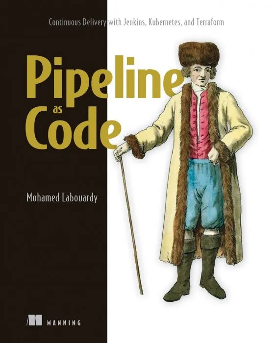 Pipeline as Code: Continuous Delivery With Jenkins, Kubernetes, - download pdf